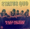 Status Quo - Make Me Stay A Bit Longer NL.jpg