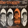 Troggs - I Can't Control Myself NL.jpg