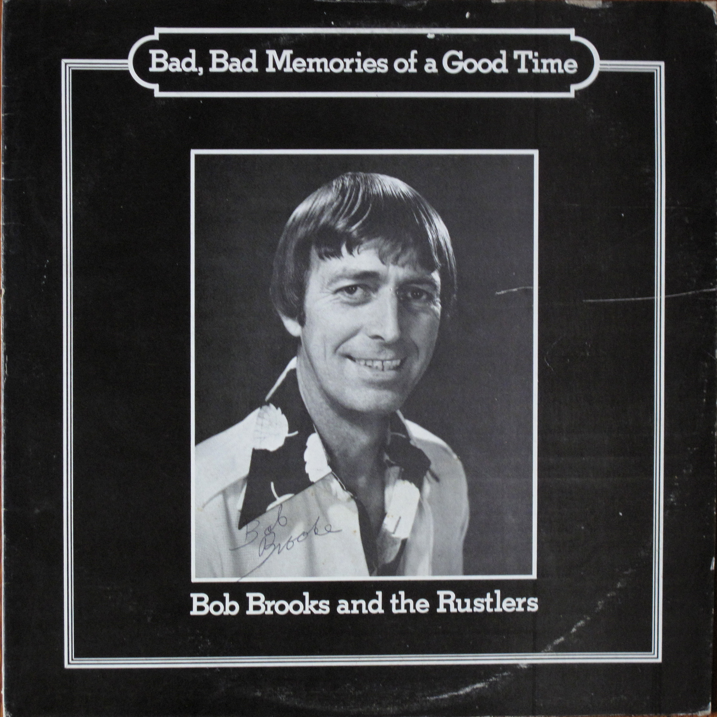 BobBrooksRustlersLPBadBadMemories.jpg